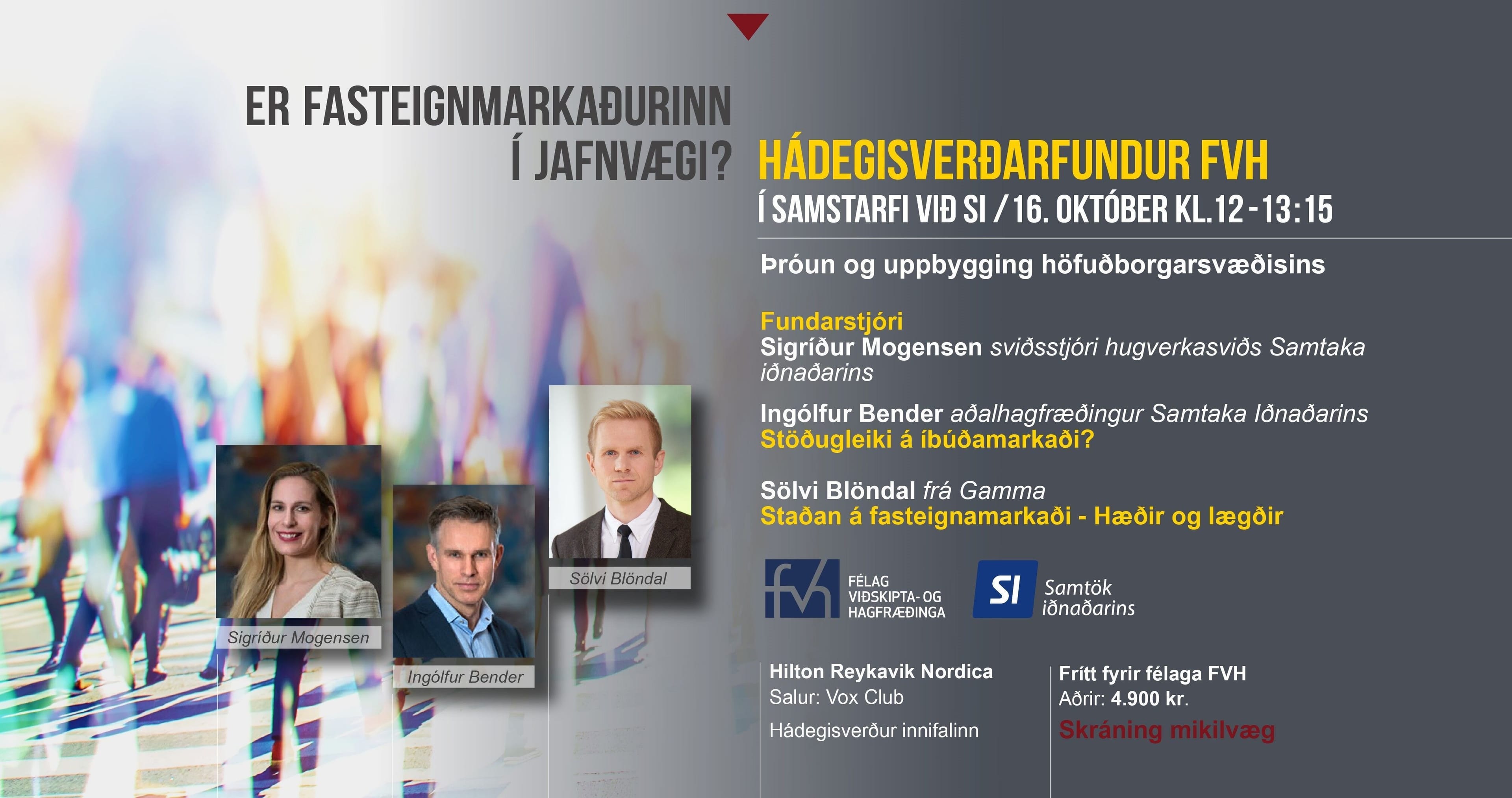 Fundur FVH og SI um fasteignamarkaðinn