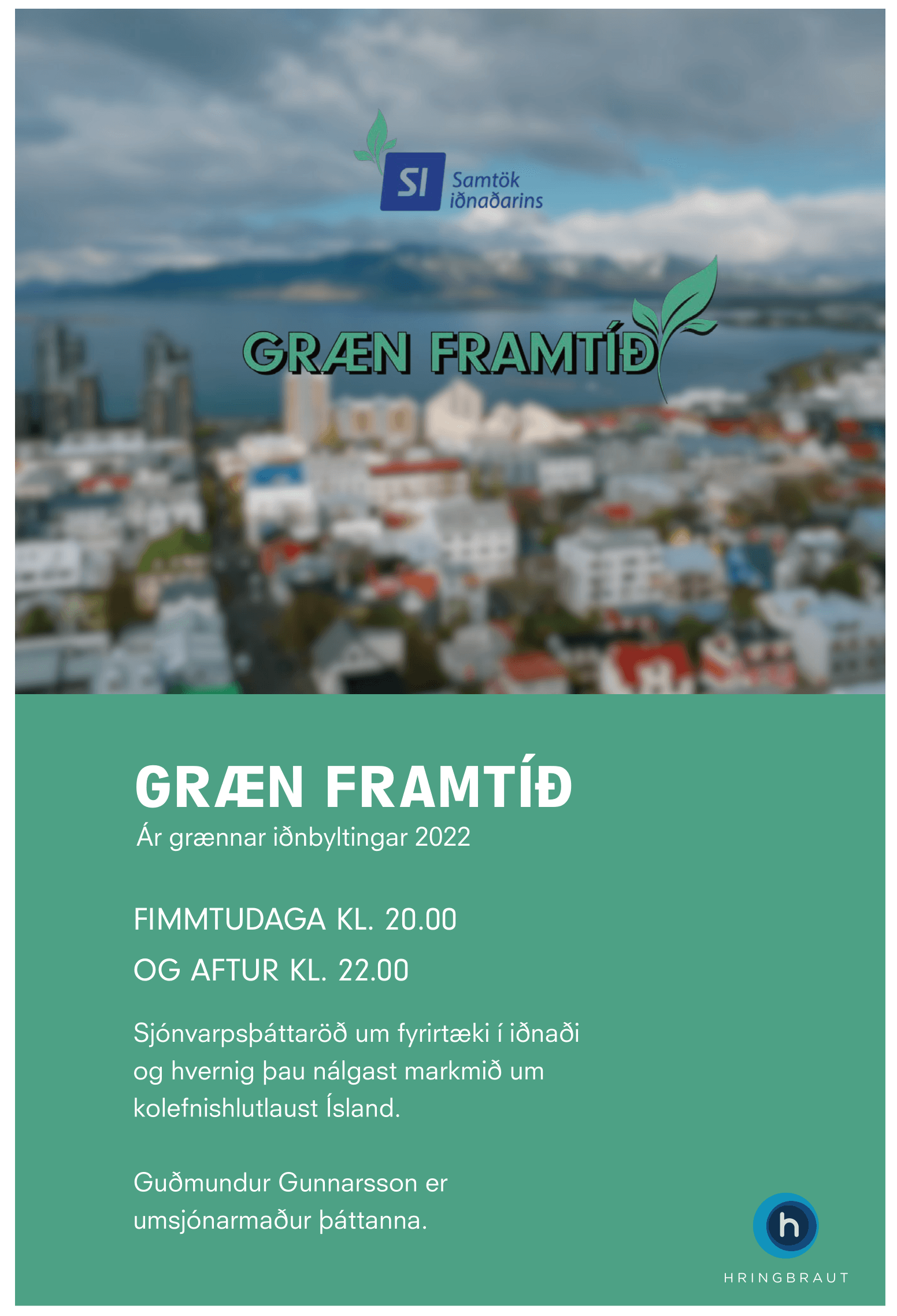 Græn framtíð til umræðu í sjónvarpsþætti á Hringbraut