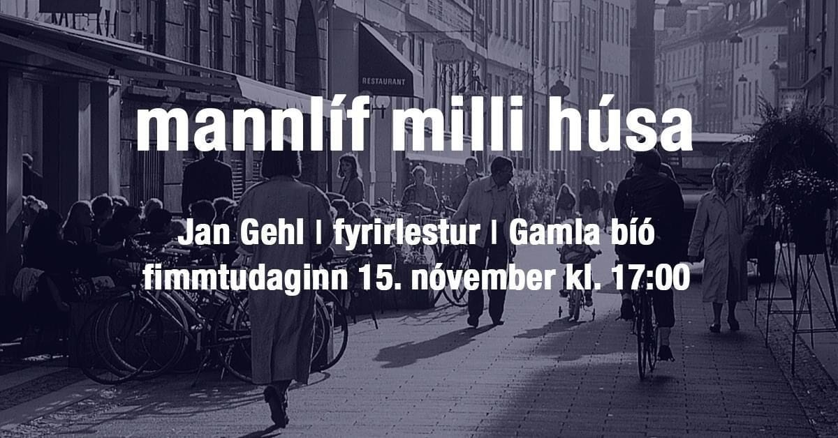 Þekktur danskur arkitekt með fyrirlestur í Gamla bíói