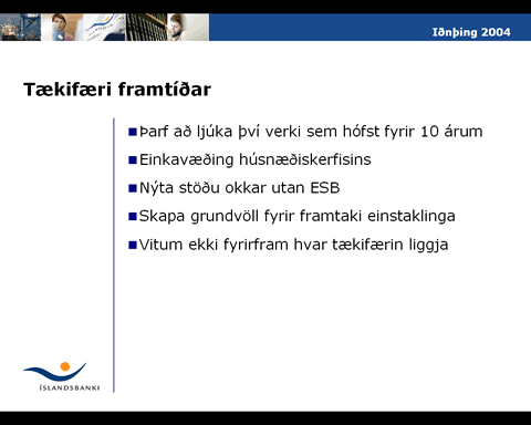 Bjarni Ármannsson - Tækifæri framtíðar