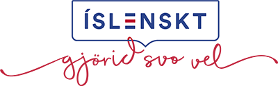 Íslenskt – gjörið svo vel