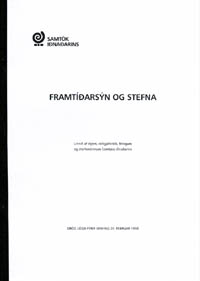 FRAMTÍÐARSÝN OG STEFNA